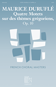 Quatre Motets sur des themes gregoriens, Op. 10 SATB Choral Score cover